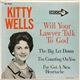 Kitty Wells - Will Your Lawyer Talk To God